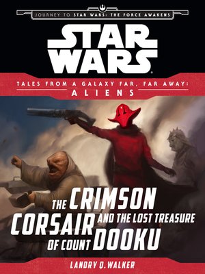 cover image of The Crimson Corsair and the Lost Treasure of Count Dooku